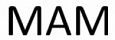 MAM